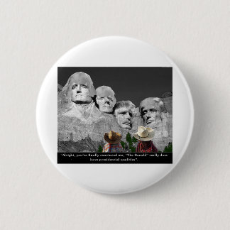 Badge Rond 5 Cm "Les qualités présidentielles de Donald "