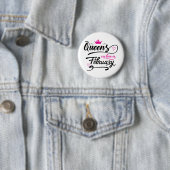 Badge Rond 5 Cm Les Reines Sont Nées En Février (En situation)