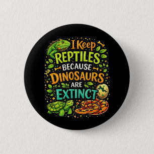 Badge Rond 5 Cm Les reptiles règnent