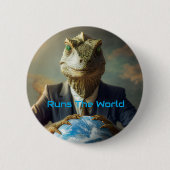 Badge Rond 5 Cm Les Reptiliens Dirigent Le Monde (Devant)
