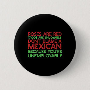 Badge Rond 5 Cm Les roses sont des tacos rouges agréables Ne blâme