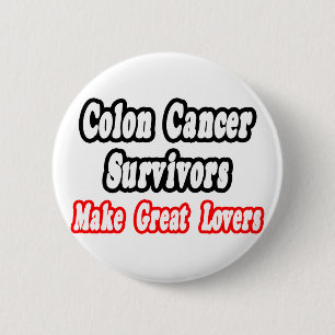 Badge Rond 5 Cm Les survivants du cancer du côlon font de grands 