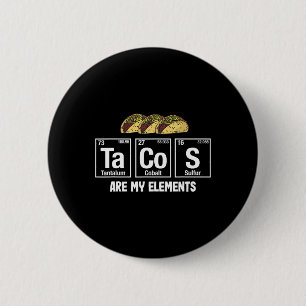 Badge Rond 5 Cm Les Tacos Sont Mes Éléments - Taco Elemen Périodiq