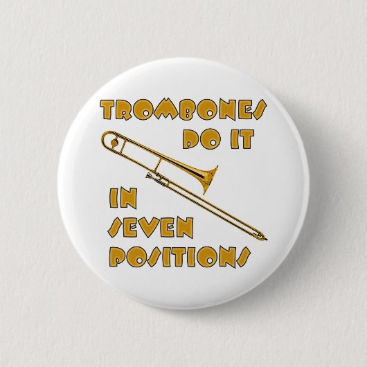 Badge Rond 5 Cm Les trombones le font en 7 positions (Devant)