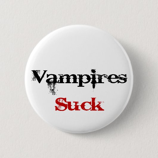 Badge Rond 5 Cm les vampires sucent (Devant)
