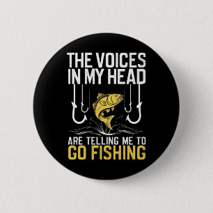 Badge Rond 5 Cm Les voix dans ma tête me disent d'aller pêcher