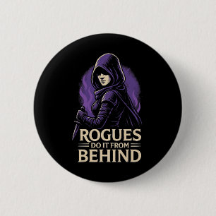 Badge Rond 5 Cm Les voyous le font par derrière Drôle de jeu de rô