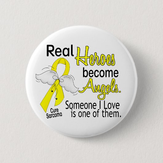 Badge Rond 5 Cm Les vrais héros deviennent sarcome d'anges (Devant)