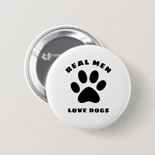 Badge Rond 5 Cm Les vrais hommes aiment les chiens Texte personnal (Devant & derrière)