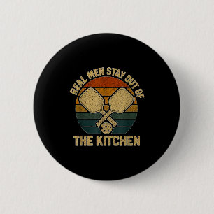 Badge Rond 5 Cm Les vrais hommes restent hors de la cuisine drôle