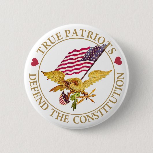 BADGE ROND 5 CM LES VRAIS PATRIOTES DÉFENDENT LA CONSTITUTION (Devant)