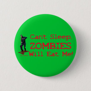 Badge Rond 5 Cm Les zombis me mangeront