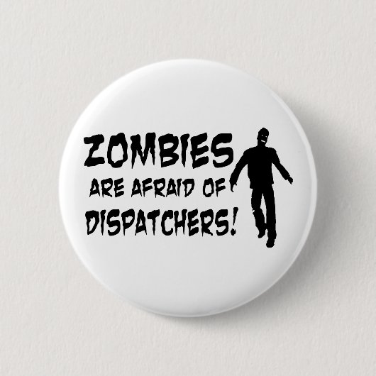 Badge Rond 5 Cm Les zombis ont peur des expéditeurs (Devant)