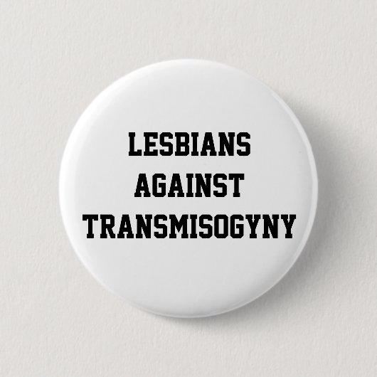 Badge Rond 5 Cm Lesbiennes contre transmisogyny (Devant)