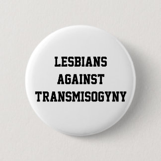 Badge Rond 5 Cm Lesbiennes contre transmisogyny