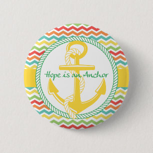Badge Rond 5 Cm L'espoir est les boutons nautiques d'un zigzag