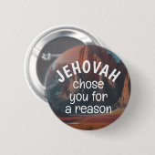 Badge Rond 5 Cm L'Éternel vous a choisi pour une raison | JW (Devant & derrière)