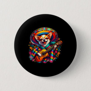 Badge Rond 5 Cm Lets Fiesta Cute Chihuahua Jouer Guitare Cinco De