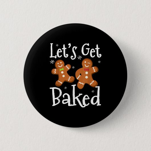 Badge Rond 5 Cm Let's Get Baked Cookie Baking Team Gingerbread Chr (Devant)