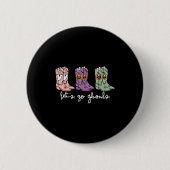 Badge Rond 5 Cm Let's Go Ghouls Western Cowgirl Boots Soky Hallowe (Devant)