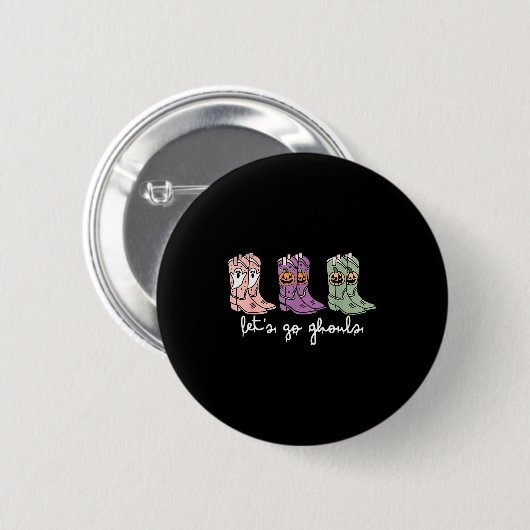 Badge Rond 5 Cm Let's Go Ghouls Western Cowgirl Boots Soky Hallowe (Devant & derrière)