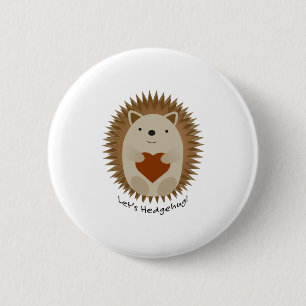 Badge Rond 5 Cm Let's Hedgehug Hedgehog