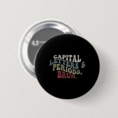 Badge Rond 5 Cm Lettres Majuscules Et Points Bruh (Devant & derrière)