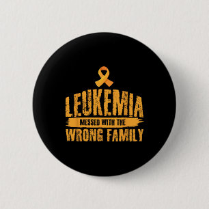 Badge Rond 5 Cm Leucémie Messagée Avec Mauvais Soutien Familial Le