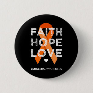 Badge Rond 5 Cm Leukemia Faith Hope Love Orange Ruban Leukemia Aw