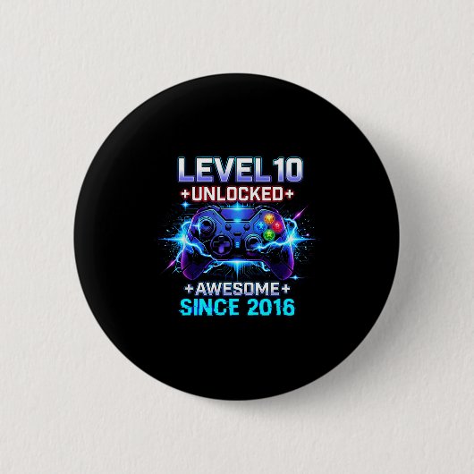 Badge Rond 5 Cm Level 10 Unlocked Awesome Since 2016 10th Birthday (Devant)