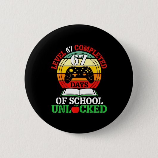 Badge Rond 5 Cm Level 67 Completed Days Of School Unlocked Gamer S (Devant)