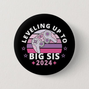 Badge Rond 5 Cm Leveling To Big Sister 2024 Girls