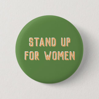 Badge Rond 5 Cm Levez-vous pour Women Pin