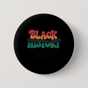Badge Rond 5 Cm L'histoire des Noirs est l'histoire panafricaine d