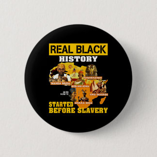 Badge Rond 5 Cm L'histoire des Noirs n'a pas commencé avec l'escla