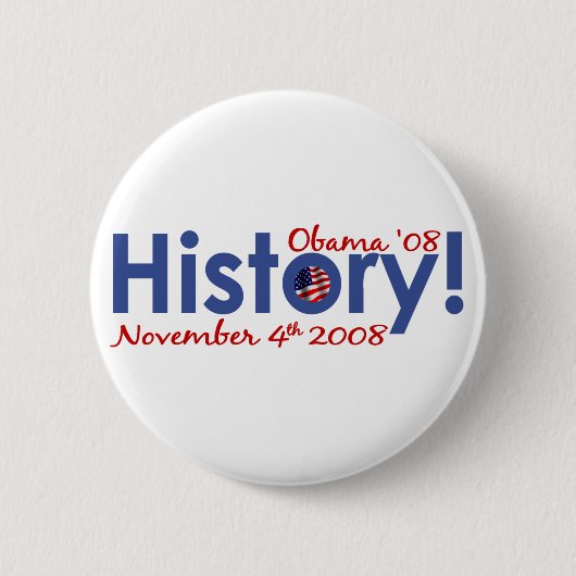 Badge Rond 5 Cm L'histoire Obama gagne 2008 (Devant)