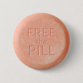 Badge Rond 5 Cm Libérez le bouton de pilule (Devant)