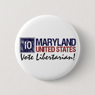 Badge Rond 5 Cm Libertaire de vote en 2010 - le Maryland vintage