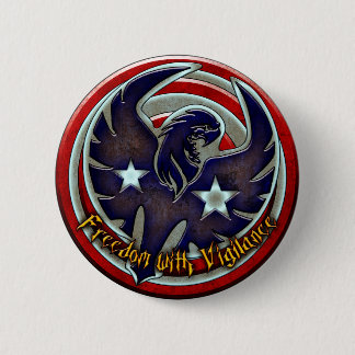 Badge Rond 5 Cm Liberté avec la vigilance