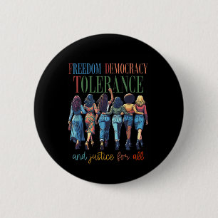Badge Rond 5 Cm Liberté Démocratie Tolérance Et Justice Pour Tous