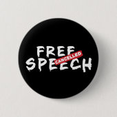 Badge Rond 5 Cm Liberté d'expression Annulé Graffiti Parodie de Ba (Devant)
