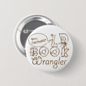 Badge Rond 5 Cm Librairie amusante de Book Cowboy (Devant & derrière)