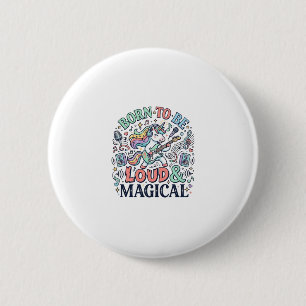 Badge Rond 5 Cm Licorne née pour être forte et magique Blanc Origi