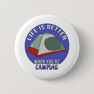 Badge Rond 5 Cm Life is Better When You're Camping