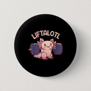 Badge Rond 5 Cm Liftalotl Lifting Axolotl Weightlifting Gym Workou
