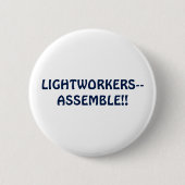 Badge Rond 5 Cm Lightworkers--Réunissez ! Bouton (Devant)