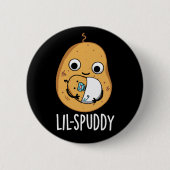 Badge Rond 5 Cm Lil Spuddy Funny Potato Pun Dark BG (Devant)