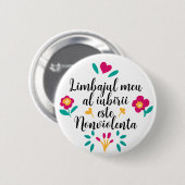 Badge Rond 5 Cm "Limbajul meu al iubirii este Nonviolența" (Devant & derrière)