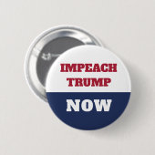 Badge Rond 5 Cm L'impeachment Now Anti Trump Trumpism (Devant & derrière)