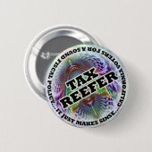 Badge Rond 5 Cm L'IMPÔT volontaire, a laissé des fumeurs payer… (Devant & derrière)